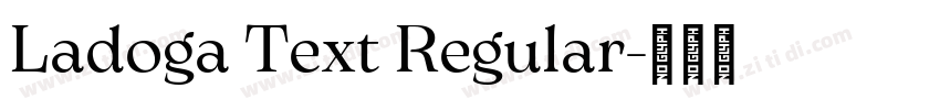 Ladoga Text Regular字体转换